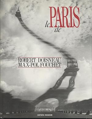 Seller image for Le Paris De Robert Doisneu et Max-Pol Fouchet for sale by Black Sheep Books