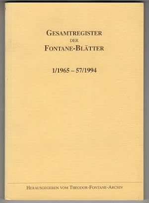 Bild des Verkufers fr Gesamtregister der Fontane-Bltter. Band 1 (1965) Heft 1 bis Heft 57/1994. zum Verkauf von Antiquariat Peda