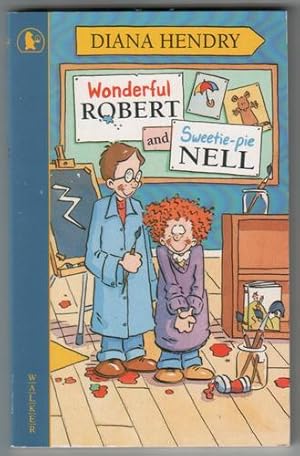 Seller image for Wonderful Robert and Sweetie-Pie Nell for sale by The Children's Bookshop