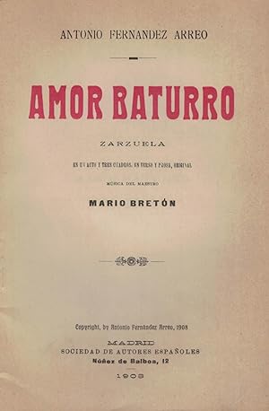 Imagen del vendedor de AMOR BATURRO. Zarzuela a la venta por Librera Torren de Rueda