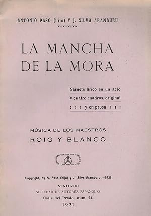 Imagen del vendedor de LA MANCHA DE LA MORA. Sainete Lrico a la venta por Librera Torren de Rueda