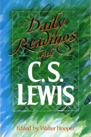 Imagen del vendedor de DAILY READINGS WITH C S LEWIS a la venta por Pendleburys - the bookshop in the hills