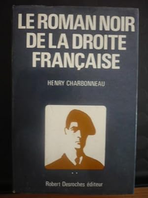 Le Roman noir de la droite française - Les mémoires de Porthos II