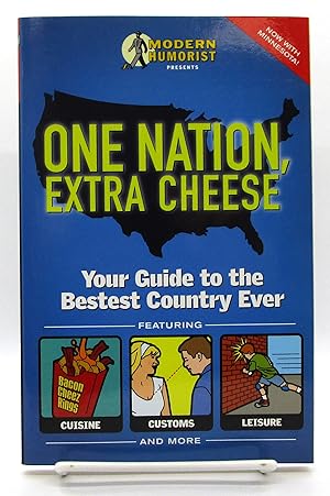 Immagine del venditore per One Nation, Extra Cheese: Your Guide to the Bestest Country Ever venduto da Book Nook