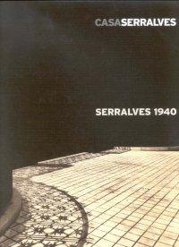 SERRALVES 1940