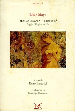 Seller image for Democrazia e libert. Saggio di logica sociale. for sale by FIRENZELIBRI SRL
