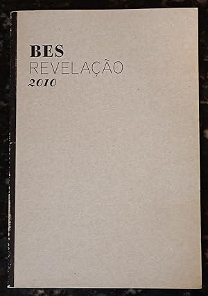 Bild des Verkufers fr Bes Revelacao 2010: 26 de Novembro de 2010 1 16 de Janeiro de 2011 (Monica Baptista, Miguel Ferrao, Eduardo Guerra, Carlos Azerdo Mesquita) zum Verkauf von Raritan River Books