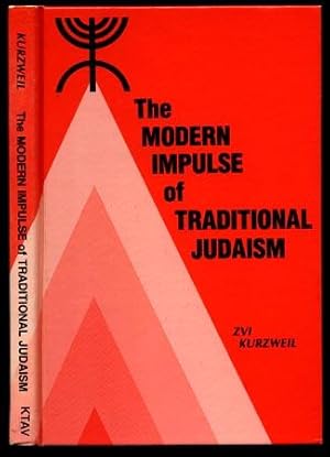 The Modern Impulse of Traditional Judaism