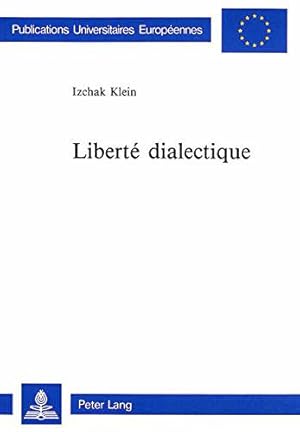 Immagine del venditore per Libert dialectique venduto da JLG_livres anciens et modernes