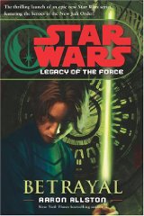 Immagine del venditore per Star Wars Legacy of the Force Betrayal venduto da Alpha 2 Omega Books BA