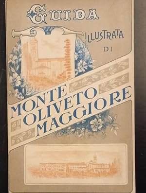 Bild des Verkufers fr GUIDA ILLUSTRATA DI MONTE OLIVETO MAGGIORE (SIENA). zum Verkauf von studio bibliografico pera s.a.s.