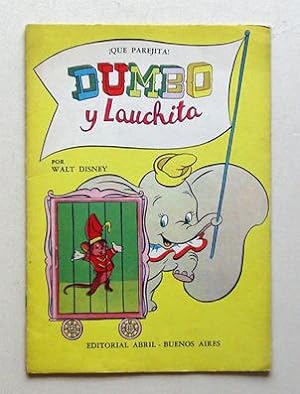 Bild des Verkufers fr Dumbo y Lauchita. zum Verkauf von antiquariat peter petrej - Bibliopolium AG
