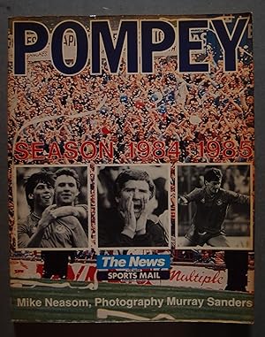 Immagine del venditore per Pompey, Season 1984-1985. venduto da George Kelsall Booksellers, PBFA, BA
