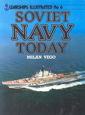 Bild des Verkufers fr Soviet Navy today - Warships Illustrated No. 6 zum Verkauf von Online-Buchversand  Die Eule