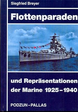 Bild des Verkufers fr Flottenparaden und Reprsentationen der Marine 1925 - 1940. zum Verkauf von Online-Buchversand  Die Eule