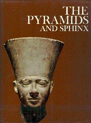 Seller image for The Pyramids and Sphinx for sale by LEFT COAST BOOKS