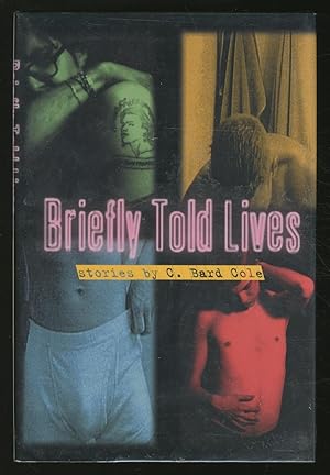 Image du vendeur pour Briefly Told Lives mis en vente par Between the Covers-Rare Books, Inc. ABAA