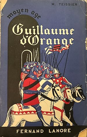 Guillaume D' Orange Le Marquis Au Court Nez