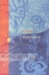 Seller image for CURTIS PARCHMENT, GENUINE PARCHMENT, PARCHKIN, PATAPAR, TRANSFAB for sale by Oak Knoll Books, ABAA, ILAB