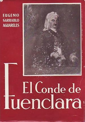 Imagen del vendedor de EL CONDE DE FUENCLARA EMBAJADOR Y VIRREY DE NUEVA ESPAA (1687-1752). a la venta por Librera Torren de Rueda