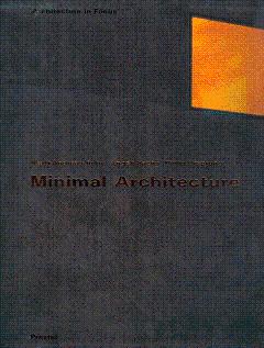Immagine del venditore per Minimal Architecture: From Contemporary International Style to New Strategies venduto da LEFT COAST BOOKS
