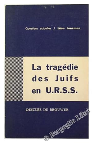 Image du vendeur pour LA TRAGEDIE DES JUIFS EN URSS.: mis en vente par Bergoglio Libri d'Epoca