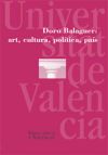 Imagen del vendedor de Doro Balaguer: art, cultura, poltica, pas a la venta por AG Library