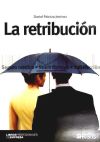 Seller image for La retribucin for sale by AG Library