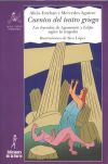Imagen del vendedor de Cuentos del teatro griego : las leyendas de Agamenon y Edipo según la tragedia a la venta por AG Library