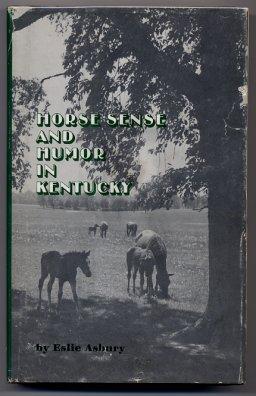 Horse Sense And Humor In Kentucky