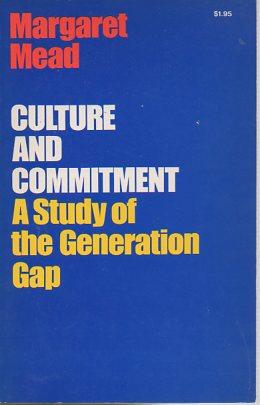 Seller image for Culture and Commitment: A Study of the Generation Gap for sale by Bookfeathers, LLC