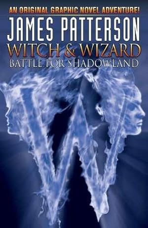 Seller image for Witch & Wizard : Battle for Shadowland (Witch & Wizard (Idw) ) for sale by Mahler Books