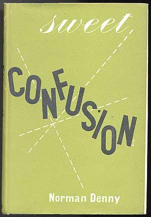 Bild des Verkufers fr Sweet Confusion zum Verkauf von Between the Covers-Rare Books, Inc. ABAA