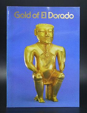 Image du vendeur pour Gold of El Dorado. mis en vente par Antiquariat An der Rott Oswald Eigl