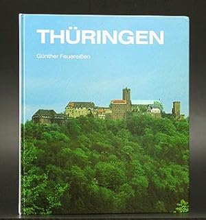 Bild des Verkufers fr Thringen. Landschaften - Burgen - Stdte. zum Verkauf von Antiquariat An der Rott Oswald Eigl