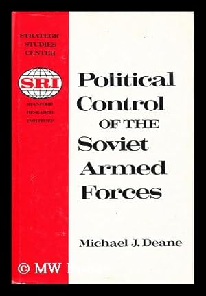 Seller image for Political Control of the Soviet Armed Forces for sale by MW Books Ltd.