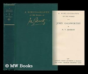 Image du vendeur pour A Bibliography of the Works of John Galsworthy mis en vente par MW Books Ltd.