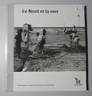 Le Nord et la mer Augustin Boutique (photographe 1862-1944)