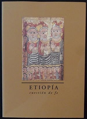 ETIOPIA. cuestion de fe.
