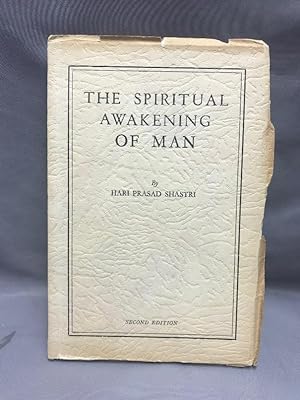The Spiritual Awakening of Man.