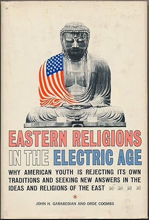 Eastern Religions in the Electric Age.