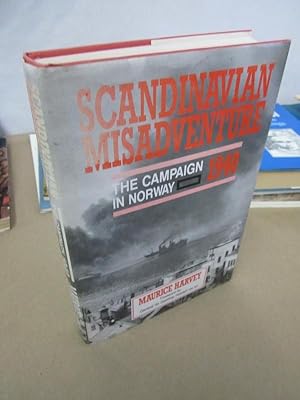 Bild des Verkufers fr Scandinavian Misadventure: The Campaign in Norway, 1940 zum Verkauf von Atlantic Bookshop