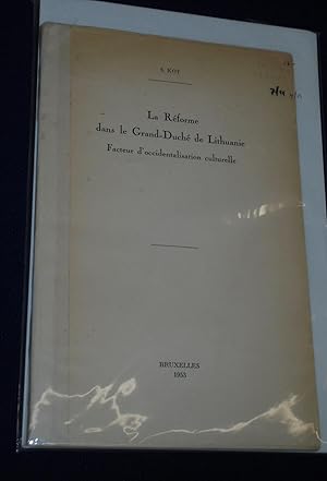 La Reforme dans le Grand-Duche de Lithuanie, Facteurd d'occidentalisation Culturelle