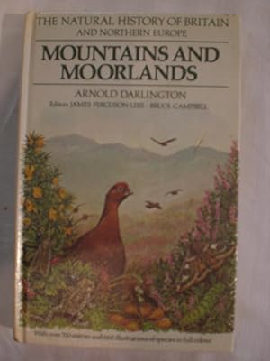 Seller image for The Natural History of Britain and Northern Europe: Mountains and Moorlands for sale by MacKellar Art &  Books