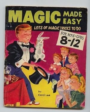 Immagine del venditore per Magic Made Easy: The Book of Magic - For Boys & Girls 8-12, venduto da Nessa Books