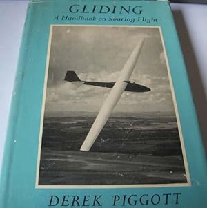 Gliding : a handbook on soaring Flight