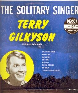 Seller image for GILKYSON TERRY , the solitary singer : singing his own songs.33 1/3 LP recording for sale by Harry E Bagley Books Ltd