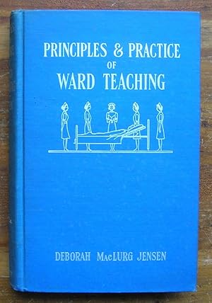 The Principles and Practice of Ward Teaching.