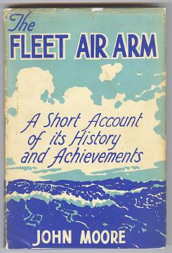 THE FLEET AIR ARM - A Short Account of its History and Achievements