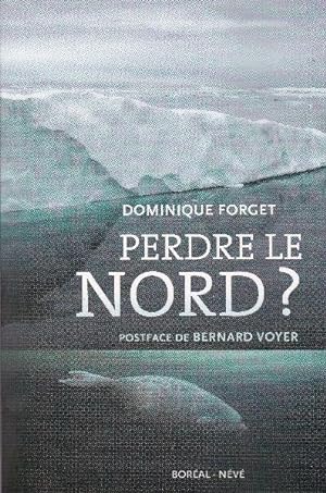 Perdre le Nord ?